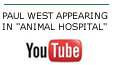 Paul West on Animal Hospital